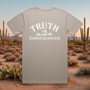 Truth or Consequence - Unisex 100% Cotton TShirt